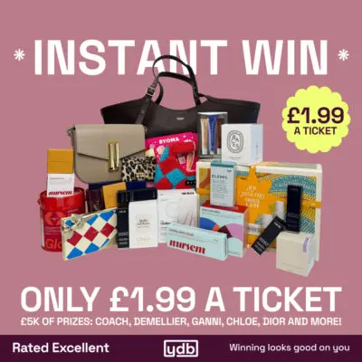 Bag and Beauty Instant Win worth £5k! Tickets just £1.99.