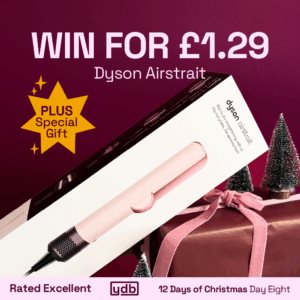 Win a Dyson Airstrait - plus a special gift, for just £1.29 in our day 8 of YDB Advent competition!